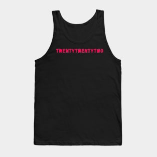 2022 is coming soon! Get your design now! Tank Top